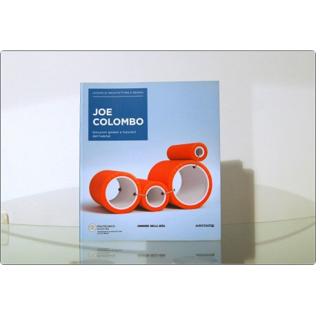 Joe Colombo Lezioni di Architettura e Design